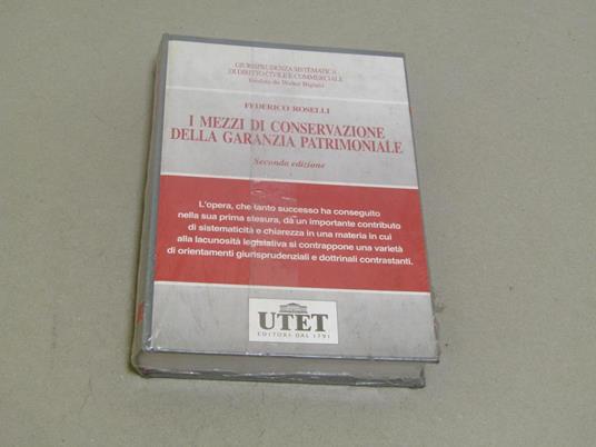 I I mezzi di conservazione della garanzia patrimoniale - Federico Roselli - copertina