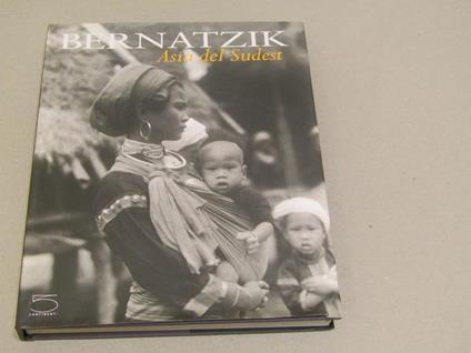 Asia Del Sudest - Hugo A. Bernatzik - copertina