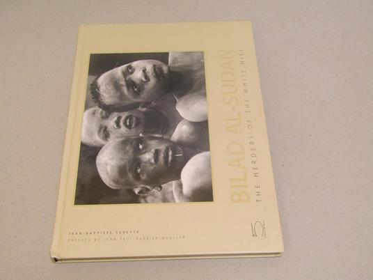 Bilad al Sudan. The herders of the White Nile - Carlo Jean - copertina