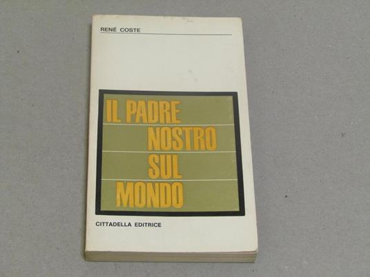 Il Il padre nostro sul mondo - René Coste - copertina