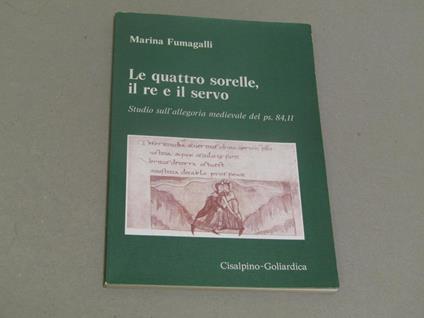 Le Le quattro sorelle e il re servo - Marina Fumagalli - copertina
