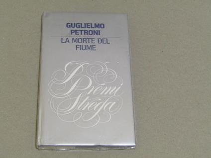 La La morte del fiume - Guglielmo Petroni - copertina