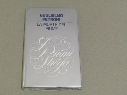 La La morte del fiume - Guglielmo Petroni - copertina