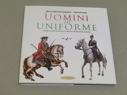 Uomini in uniforme - Maria Gabriella Pasqualini - copertina