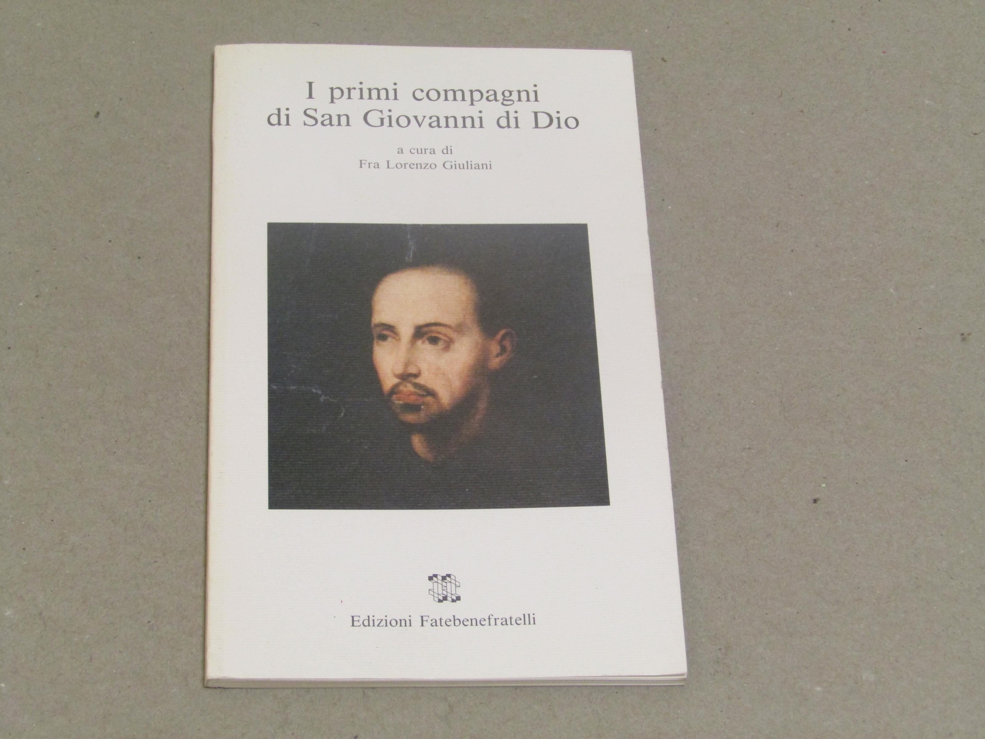 I I primi compagni di San Giovanni di Dio