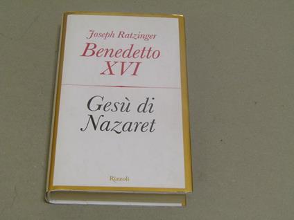 Gesù di Nazaret - Benedetto Xvi - copertina