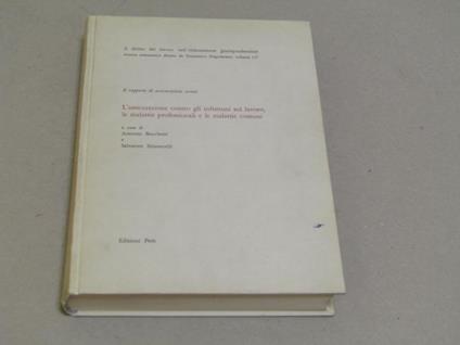 L' L' assicurazione contro gli infortuni sul lavoro, le malattie professionali e le malattie comuni - copertina