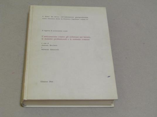 L' L' assicurazione contro gli infortuni sul lavoro, le malattie professionali e le malattie comuni - copertina