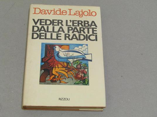 Veder l'erba dalla parte delle radici - Davide Lajolo - copertina
