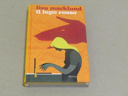 Il Il lupo rosso - Liza Marklund - copertina