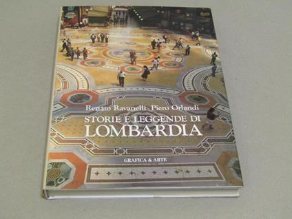Storie e leggende di Lombardia. Ediz. italiana e inglese - Renato Ravanelli - copertina