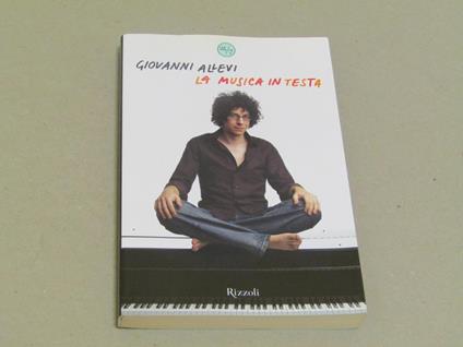 Giovanni Allevi. La musica in testa - Giovanni Allevi - copertina