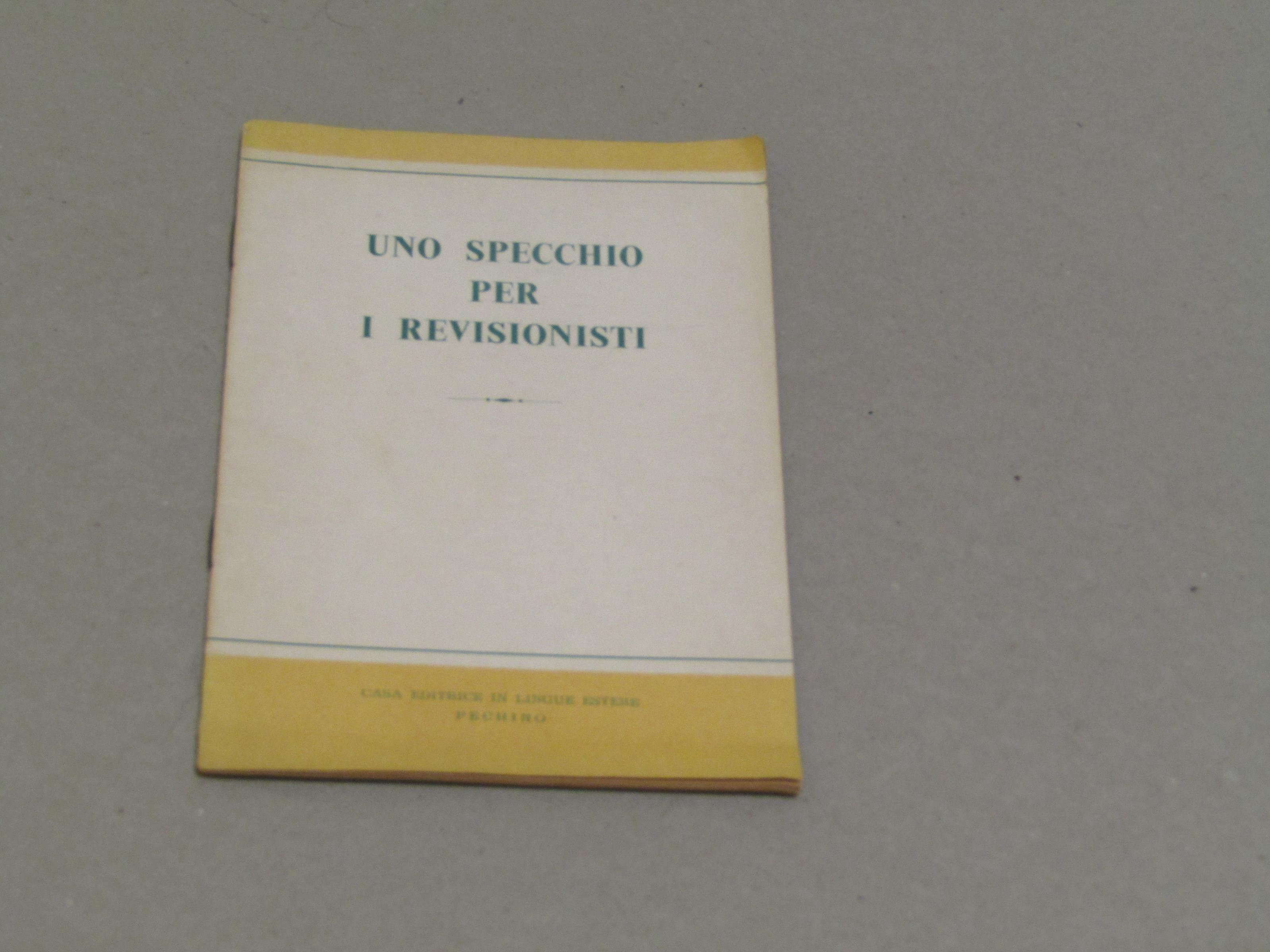 Uno Uno Specchio Per I Revisionisti
