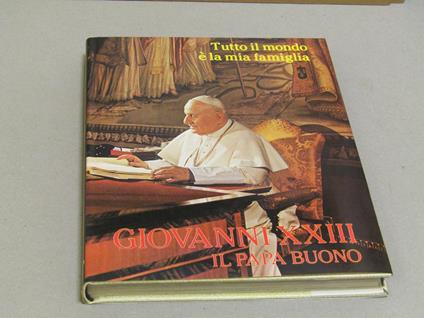 Giovanni Xxiii Il Papa Buono - Nazareno Fabbretti - copertina