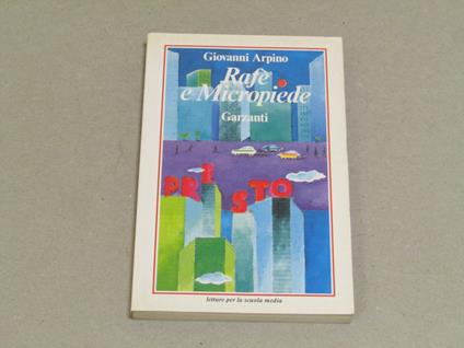 Rafè E Micropiede - Giovanni Arpino - copertina