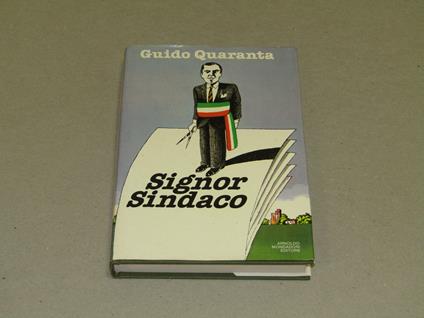 Signor Sindaco - Guido Quaranta - copertina