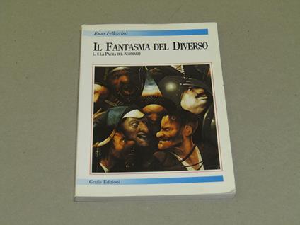 Il Il Fantasma Del Diverso - Enzo Pellegrino - copertina