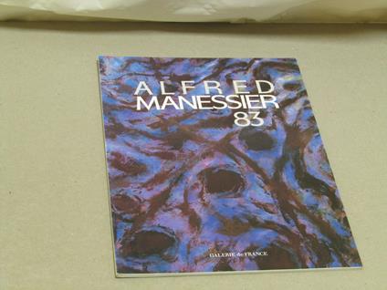 Alfred Manessier 83 - Encrevé Pierre - copertina