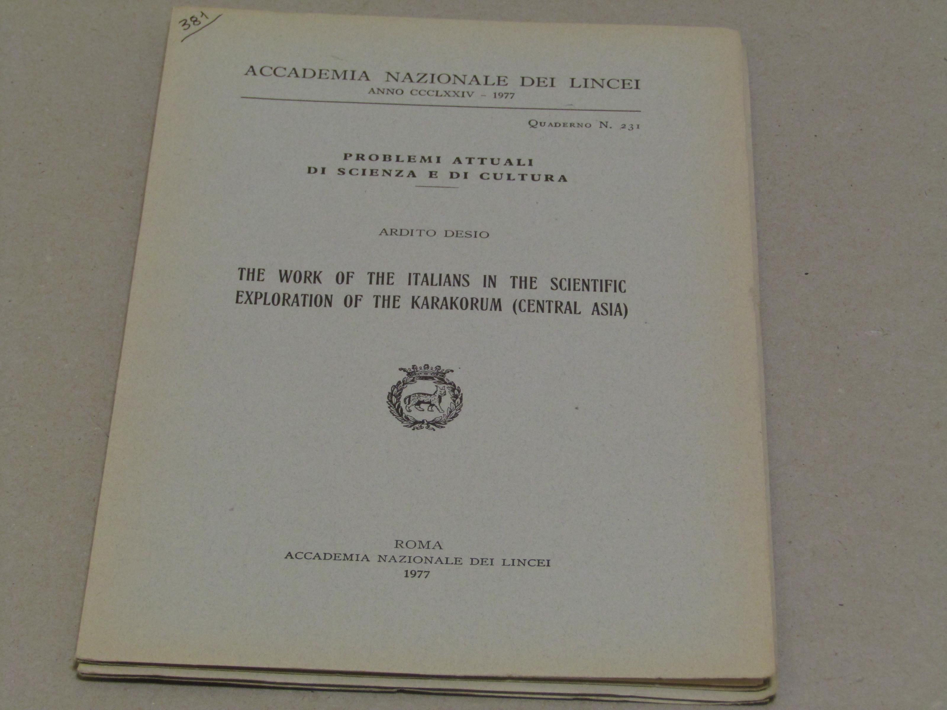 The The Work Of The Italians In The Scientific Exploration Of The Karakorum (Central Asia)