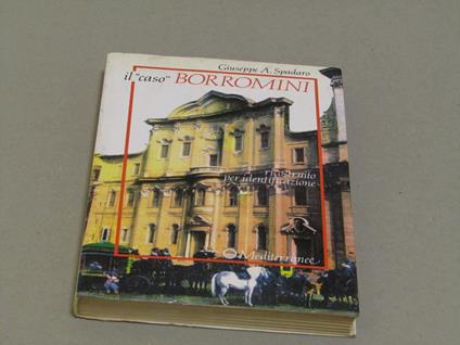 Il Il Caso Borromini Ricostruito Per Identificazione - Giuseppe Spadaro - copertina