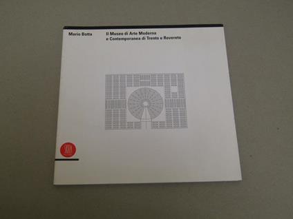 Il Il Museo Di Arte Moderna E Contemporanea Di Trento E Rovereto - Mario Botta - copertina