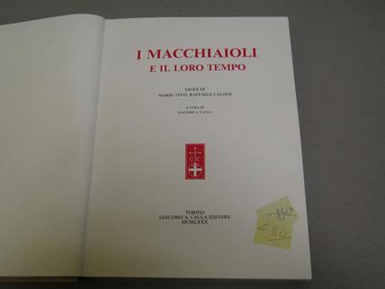 I I Macchiaioli E Il Loro Tempo - copertina