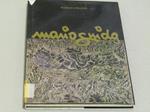 Mario Guida Dal Naturalismo All'informale E Oltre. Opere 1953 - 1985