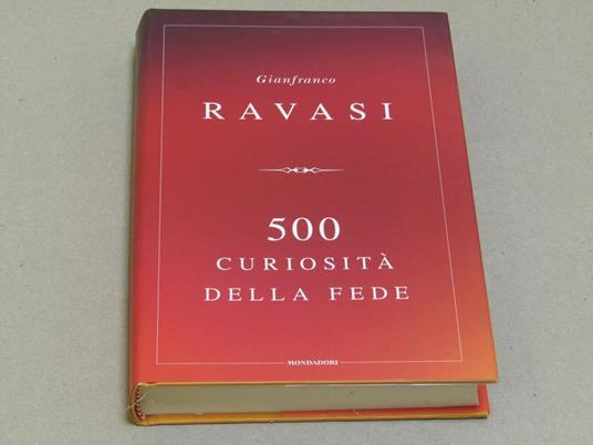 500 curiosità della fede - Gianfranco Ravasi - copertina