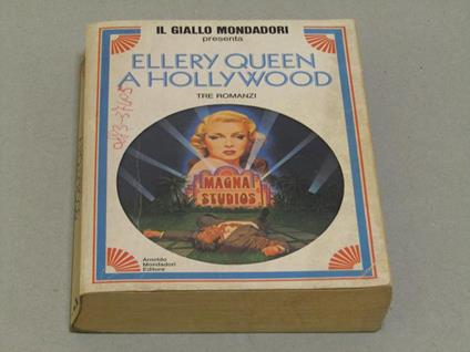 Ellery Queen A Hollywood Tre Romanzi: Hollywood In Subbuglio Quattro Di Cuori L'origine Del Male - Ellery Queen - copertina