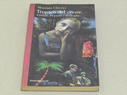 Tropico del cuore - Maurizio Chierici - copertina