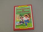 Le Le Avventure Di Tom Sawyer