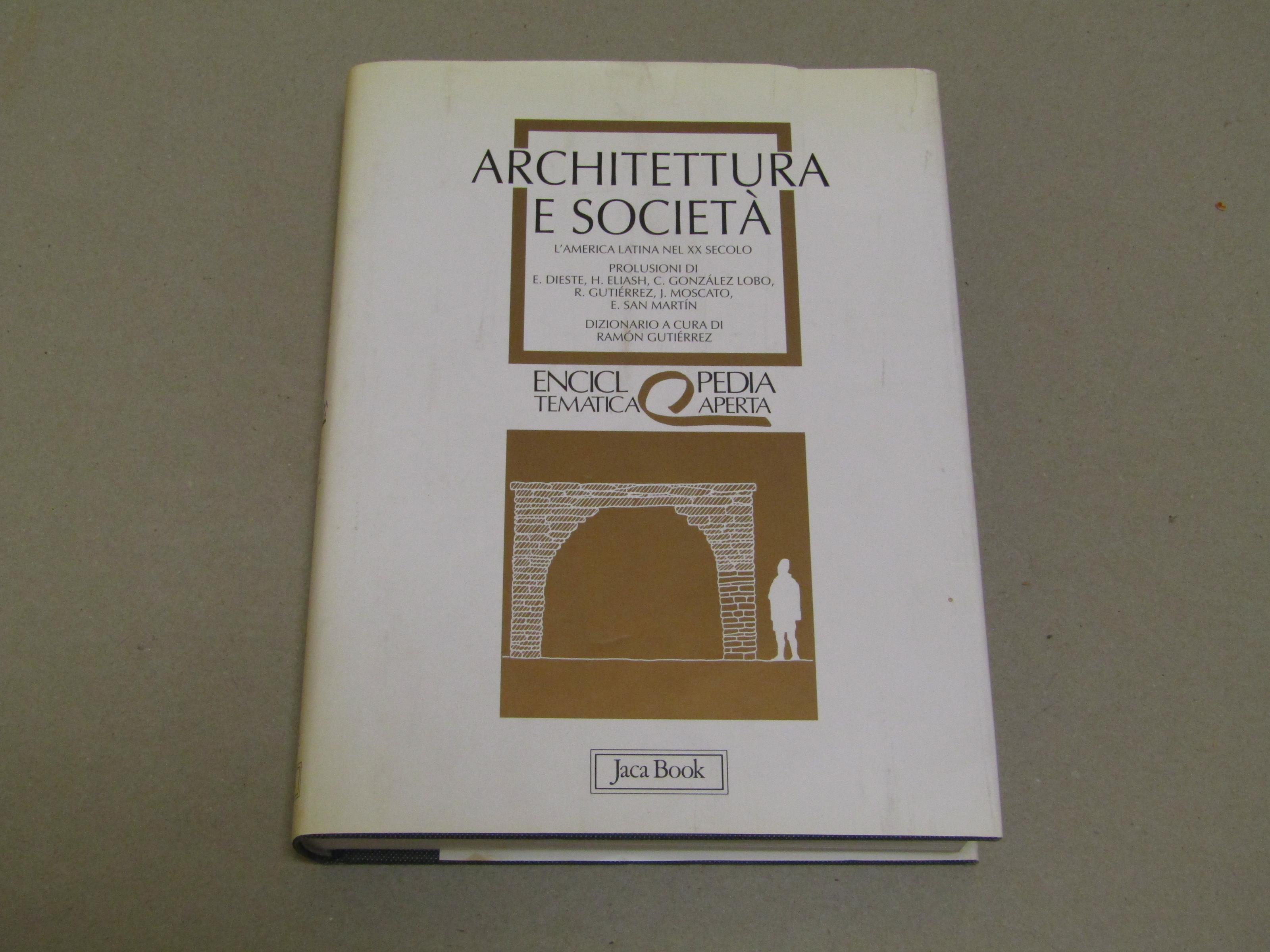 Architettura e società. L'America latina nel XX secolo