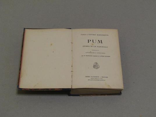 Pum Storia Di Un Fanciullo - Traduzione Di Andreina Speckel - Con 33 Ill. Originali Di Attilio Mussino - Paolo Margueritte - copertina