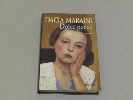 Dolce per sé - Dacia Maraini - copertina