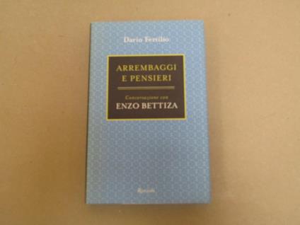Arrembaggi E Pensieri Conversazione Con Enzo Bettiza - Dario Fertilio - copertina