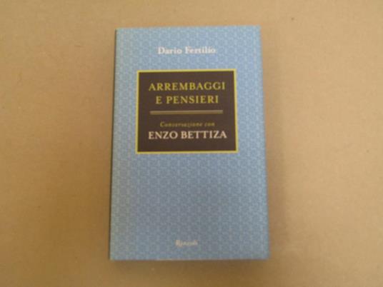 Arrembaggi E Pensieri Conversazione Con Enzo Bettiza - Dario Fertilio - copertina