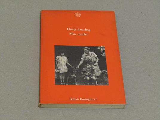 Mia madre - Doris Lessing - copertina