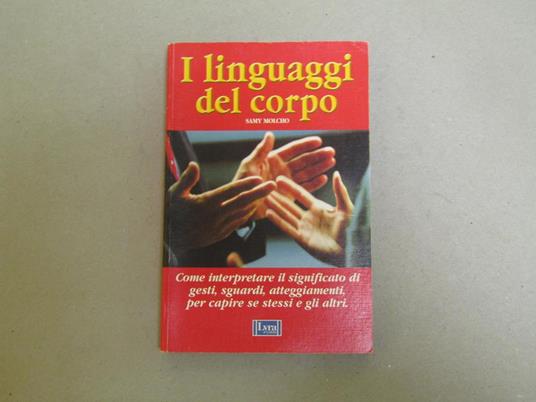 Samy Molcho. I linguaggi del corpo - Samy Molcho - copertina