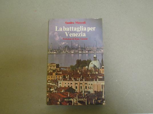 La La Battaglia Per Venezia - Sandro Meccoli - copertina