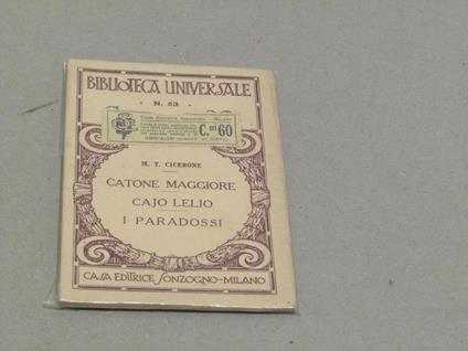 Catone Maggiore, Cajo Lelio, I Paradossi - M. Tullio Cicerone - copertina