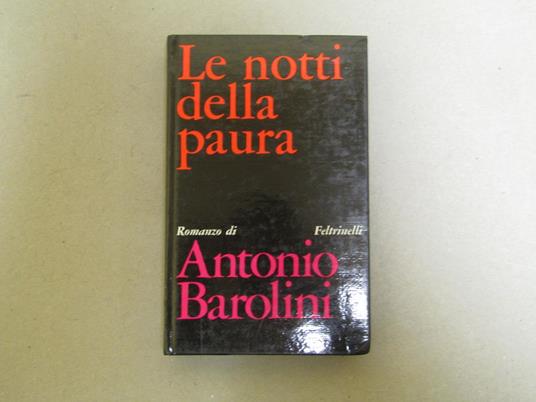 Antonio Barolini. Le notti della paura - Antonio Barolini - copertina