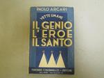 Vette umane, il genio, l'eroe, il santo