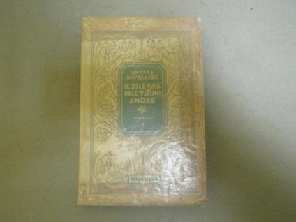 Il Il Dilemma Dell' Ultimo Amore - Andrea Gustarelli - copertina