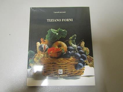 I I Grandi Mercanti: Tiziano Forni - Roberto Tassi - copertina