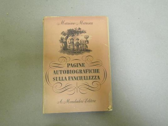 Pagine Autobiografiche Sulla Fanciullezza - Mariano Maresca - copertina