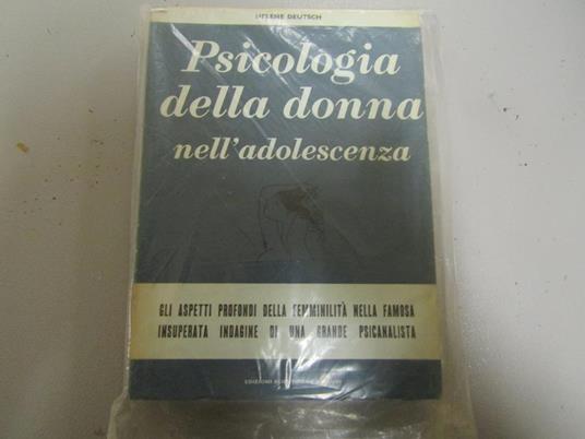 Helene Deutsch. Psicologia della donna nell'adolescenza - Helene Deutsch - copertina