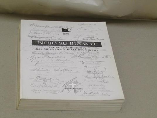 Aa. Vv. Nero Su Bianco. I Fondi Archivistici Del Museo Nazionale - copertina