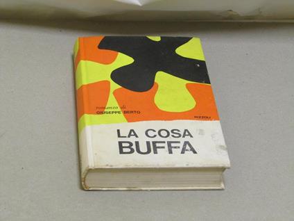Giuseppe Berto. La cosa buffa - Giuseppe Berto - copertina