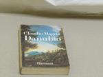 Claudio Magris. Danubio. I edizione