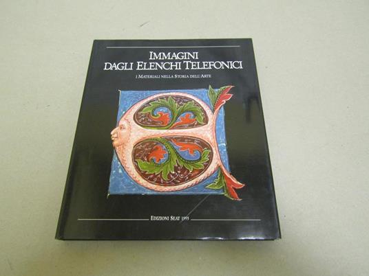 Aa.Vv. Immagini Dagli Elenchi Telefonici. I Materiali Nella Storia Dell'Arte - copertina